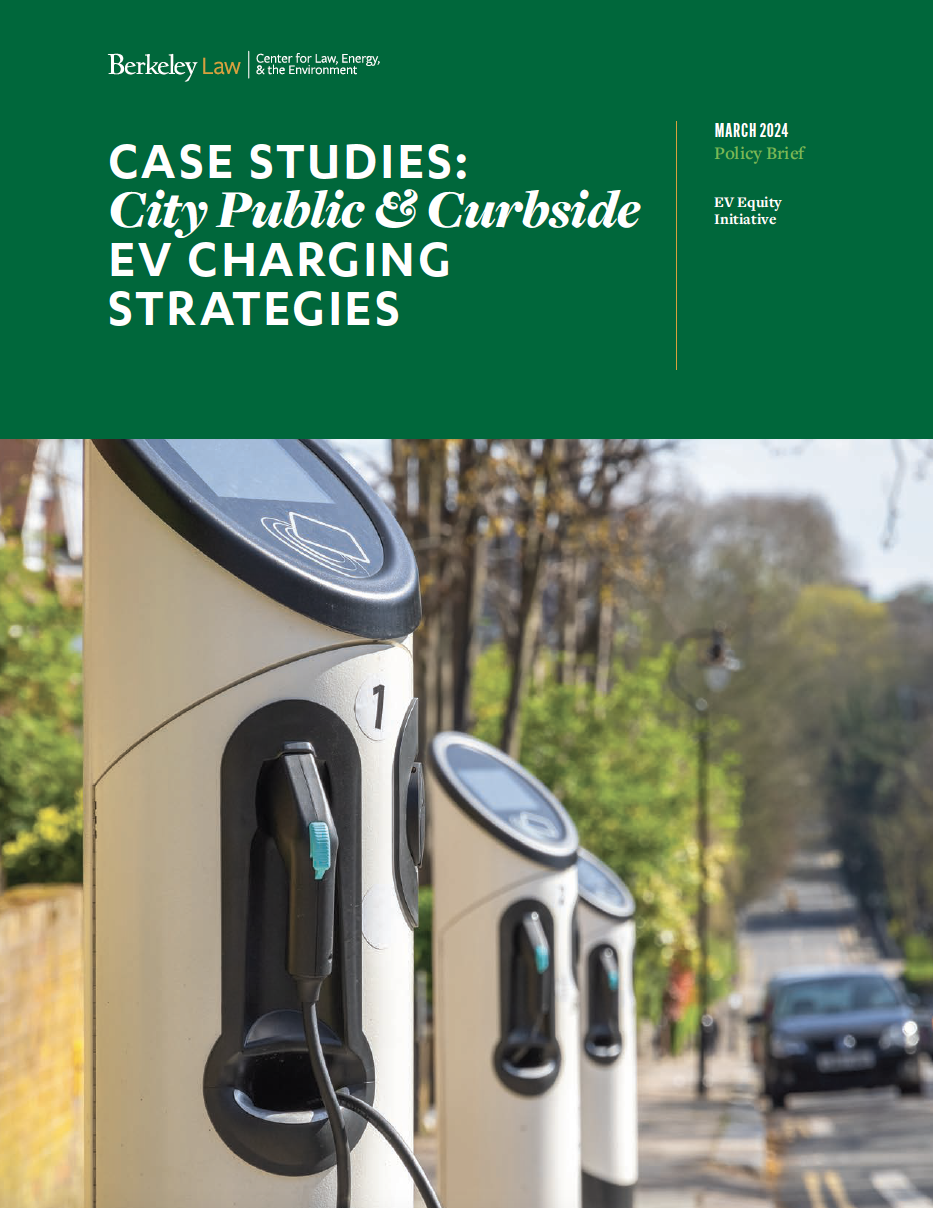 CLEE report cover with green banner on top that reads 'Case Studies: City Public & Curbside EV Charging Strategies' with CLEE logo. EV charging stations are pictured below.